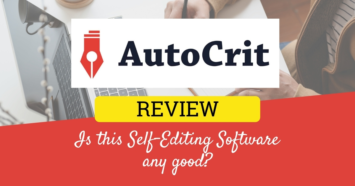 autocrit review autocrit review is this self editing software any good