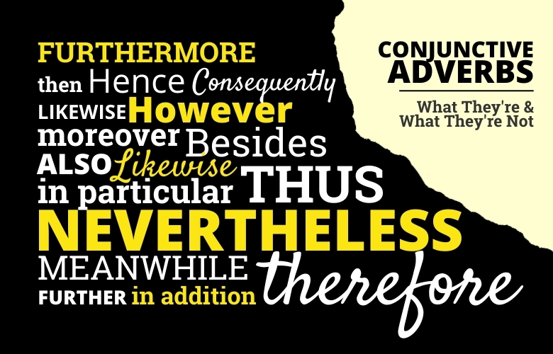 conjunctive adverbs what they're & what they're not