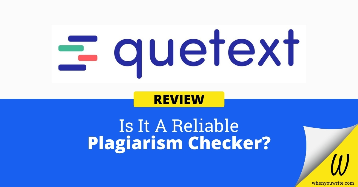 quetext, is it a reliable plagiarism checker