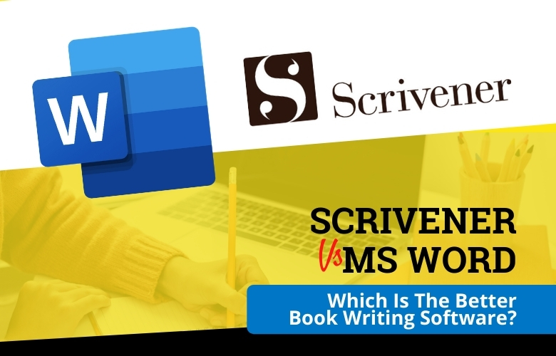 scrivener vs. word which is the better book writing software