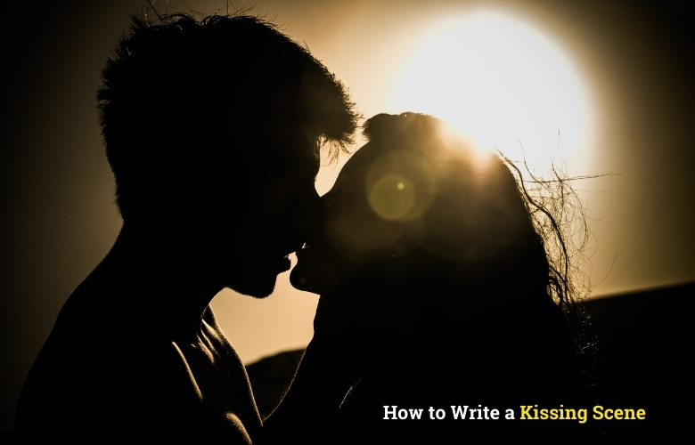 How To Write A Kissing Scene 