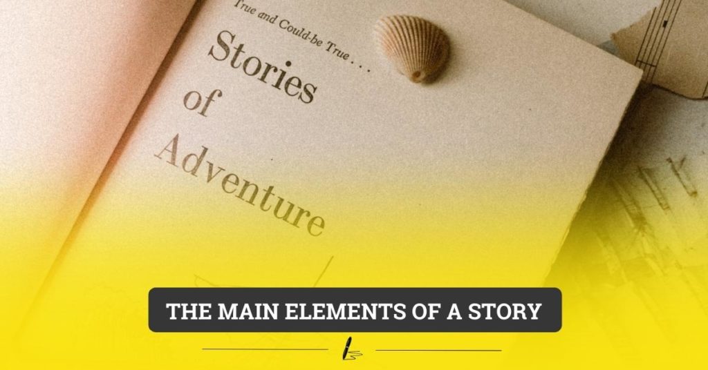 what-are-the-main-elements-of-a-story