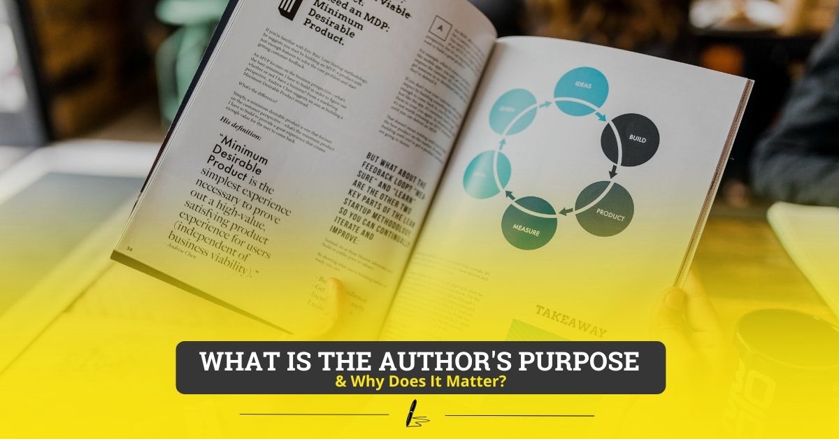 what is the author's purpose & why does it matter