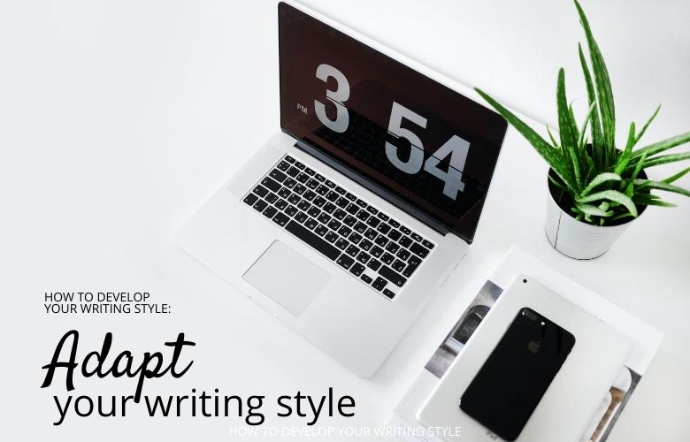 adapt your writing style