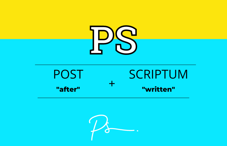 What Does "PS" Mean In Text?