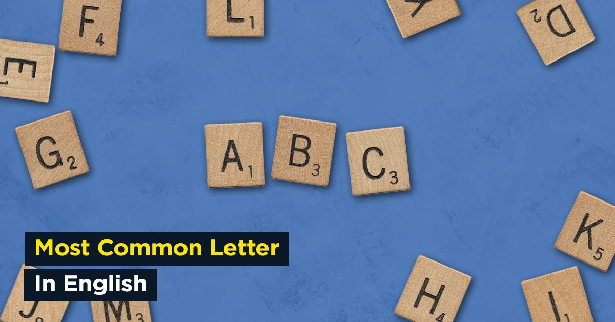 most common letter in english